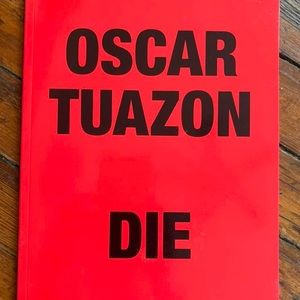 New! Oscar Tuazon: Die by Oscar Tuazon Art Book (2012, Trade Paperback).